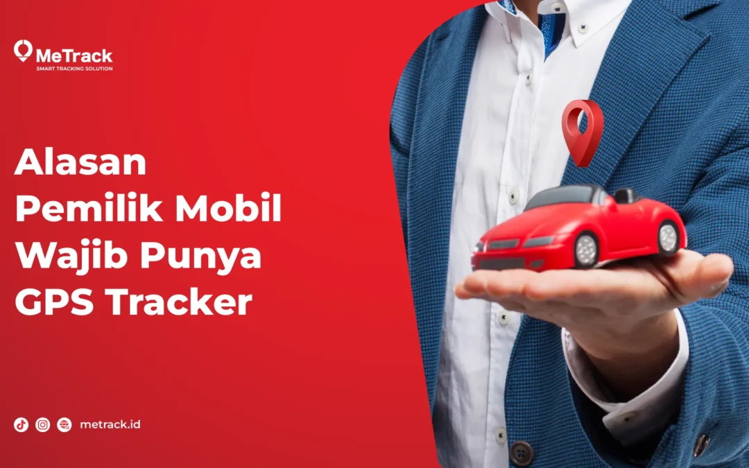 pemilik mobil wajib punya GPS tracker