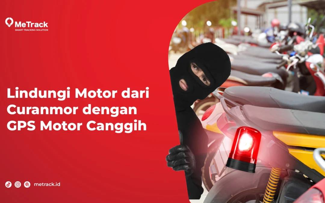 Lindungi Motor dari Curanmor dengan GPS Motor Canggih 