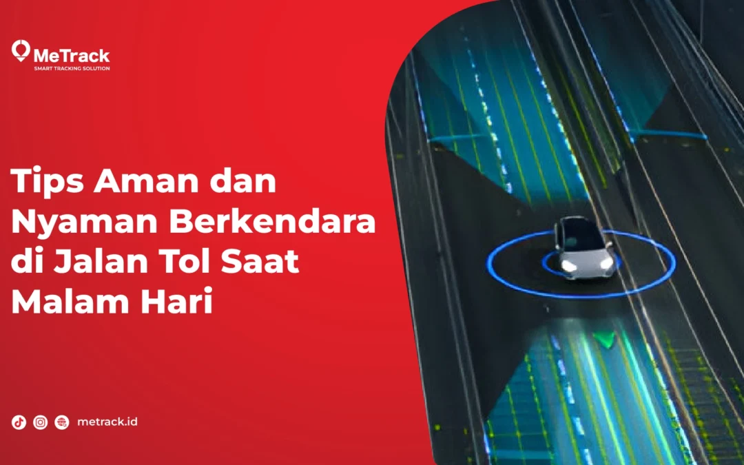 Tips berkendara di jalan tol saat malam hari