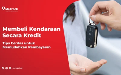 Membeli Kendaraan Secara Kredit: Tips Cerdas untuk Memudahkan Pembayaran