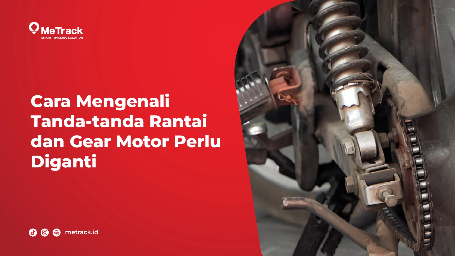 Tanda rantai dan gear motor perlu diganti