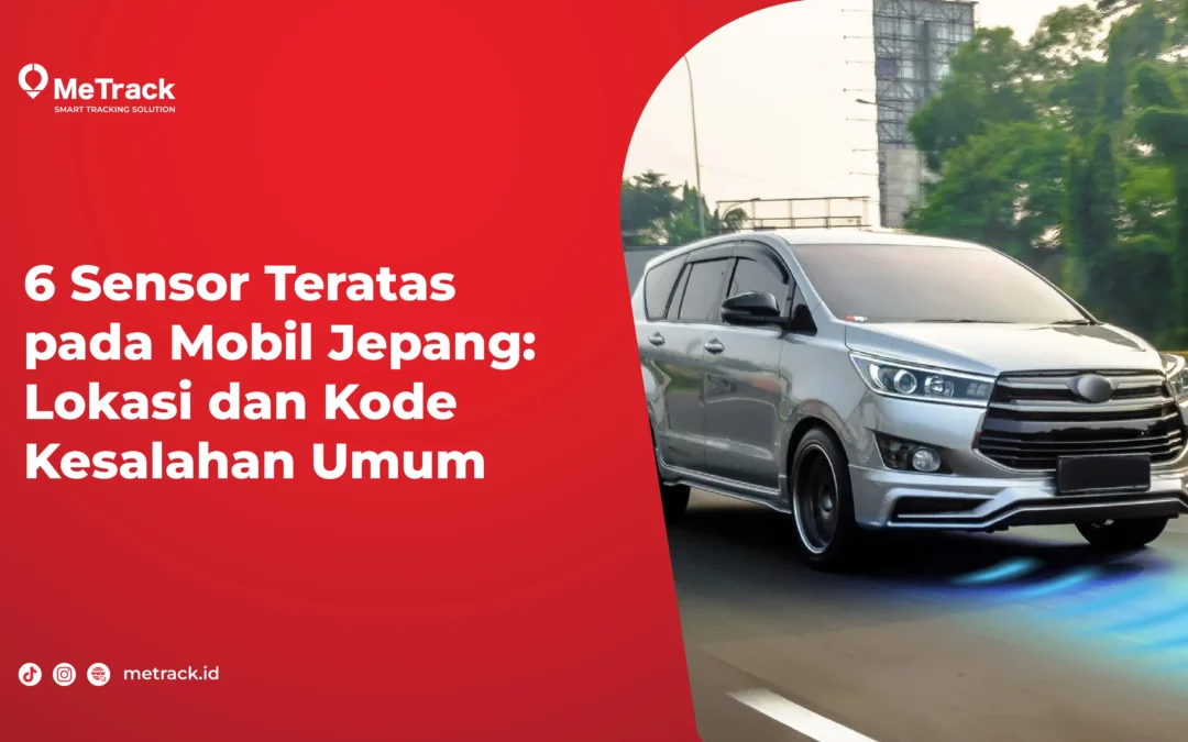 6 Sensor Teratas pada Mobil Jepang: Lokasi dan Kode Kesalahan Umum