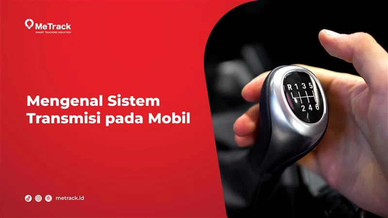 Mengenal Sistem Transmisi pada Mobil