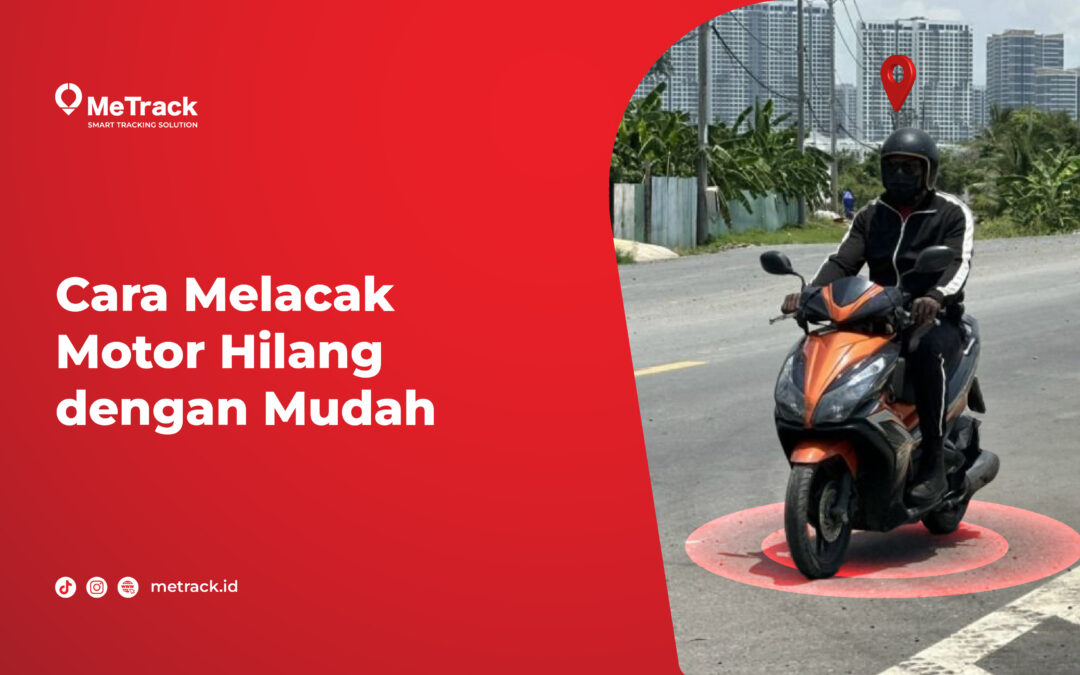 4 Cara Melacak Motor Hilang dengan Mudah 