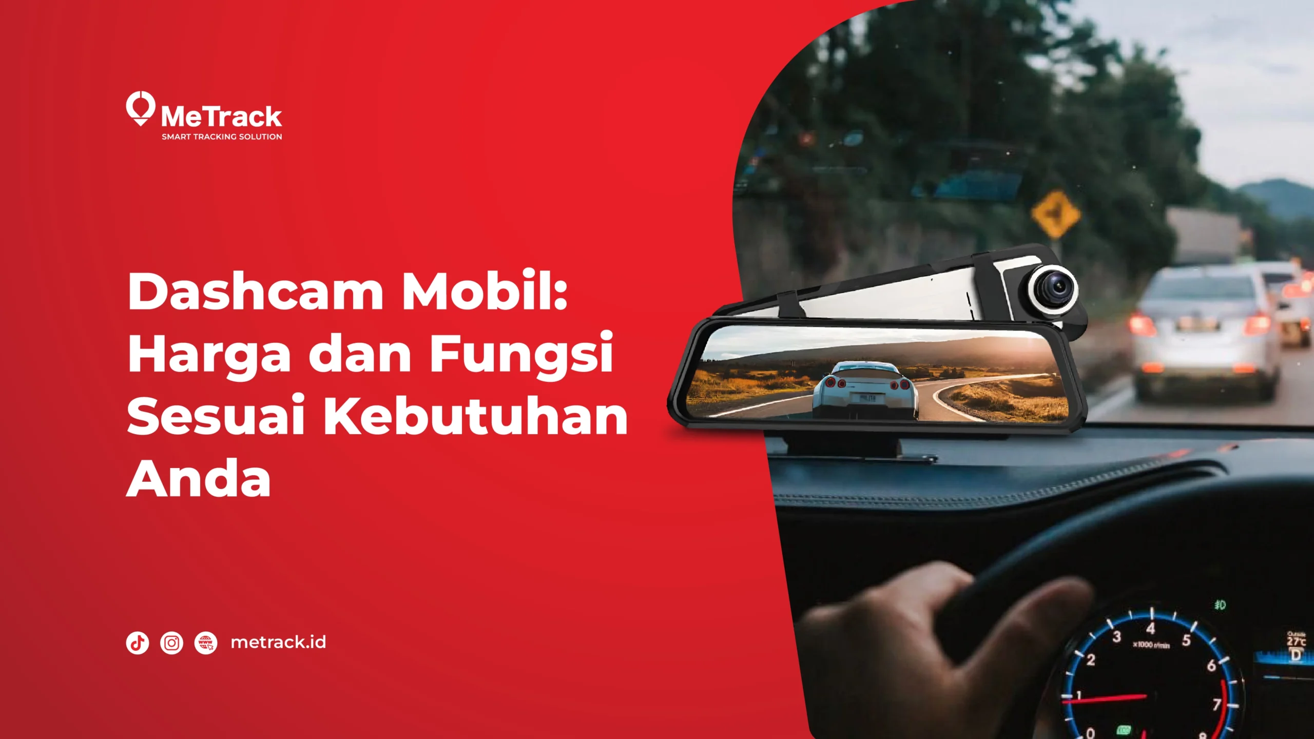 Harga dashcam mobil dan fungsinya sesuai kebutuhan