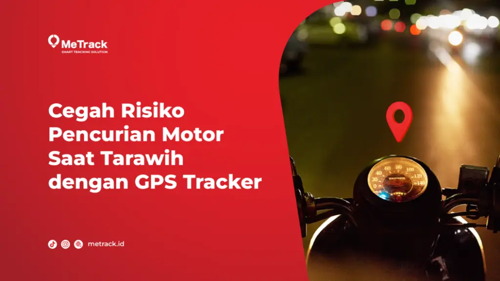 Cegah Risiko Pencurian Motor Saat Tarawih dengan GPS Tracker