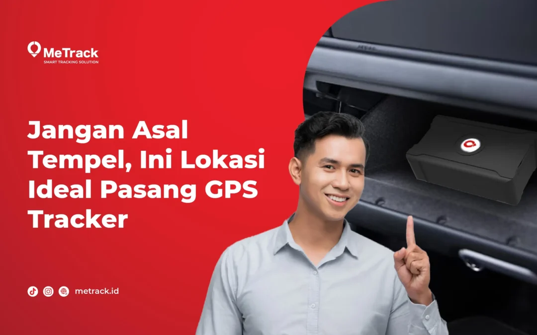 Jangan Asal Tempel, Ini Lokasi Ideal Pasang GPS Tracker 
