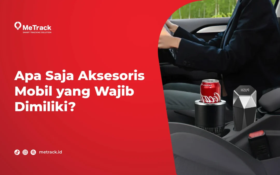 Aksesoris Mobil yang Wajib Dimiliki 