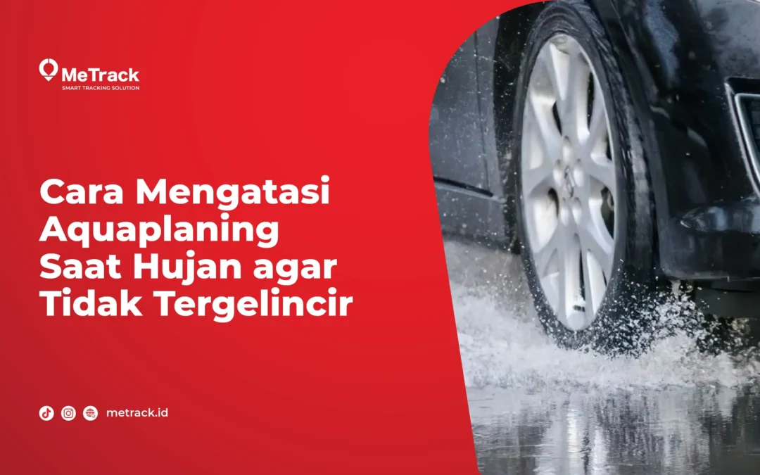 Cara Mengatasi Aquaplaning Saat Hujan agar Tidak Tergelincir 