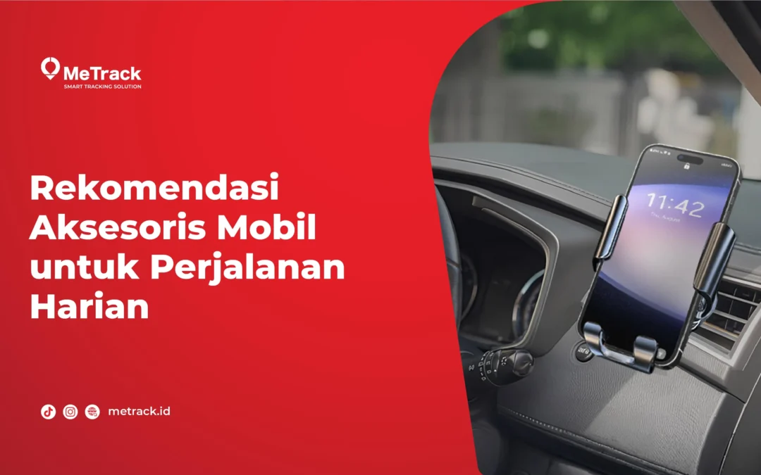 Rekomendasi Aksesoris Mobil untuk Perjalanan Harian